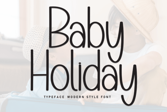 Baby Holiday Font: Adding Warmth to Campaign Visuals