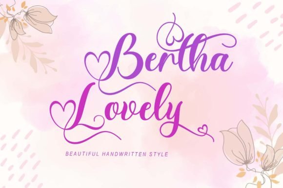 Bertha Lovely: A Handwritten Font That Brings Heart to Branding