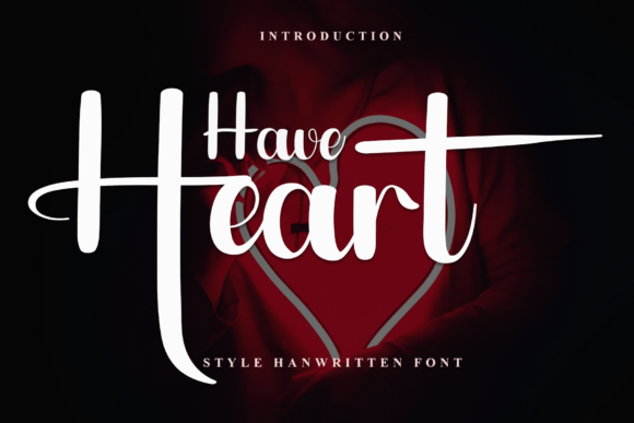 Have Heart Font: Elevating Digital Campaigns