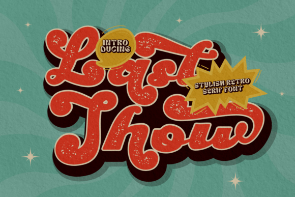 Last Show: A Bold Retro Serif Font for Handmade Creators
