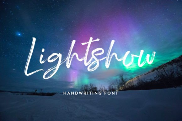 Lightshow Font Review: A Handwritten Script for Campaign-Ready Design