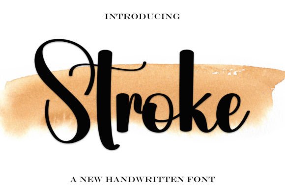 Stroke Font: A Modern Handwritten Typeface for Branding