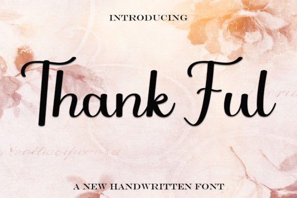 Thank Ful: The Handwritten Font That Elevates Campaign Visuals
